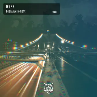 Feel Alive Tonight by HYPZ