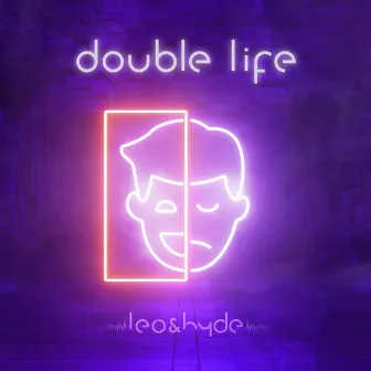 double life by leo&hyde