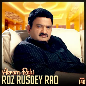 Roz Rusdey Rao, Vol. 140 by Akram Rahi