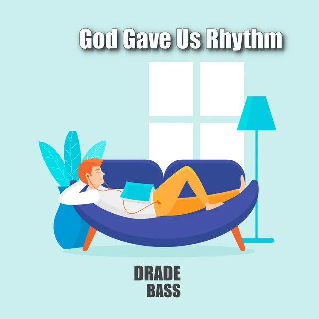 God Gave Us Rhythm - Radio Edit