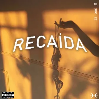 Recaída by West Homi Recordz