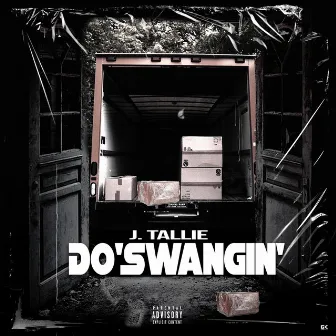 Do' Swangin' by J. Tallie