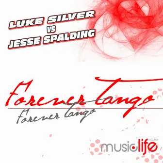 Forever Tango by Luke Silver