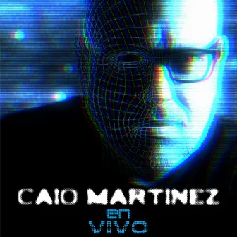 Caio Martínez (En Vivo) by Caio Martínez