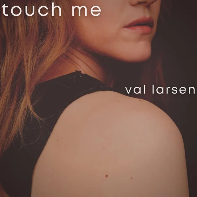 Touch Me