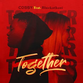 Together by Lyricallycossy