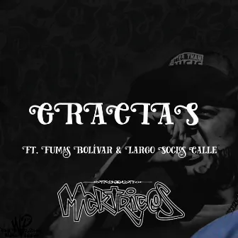 Gracias by Mcktrices