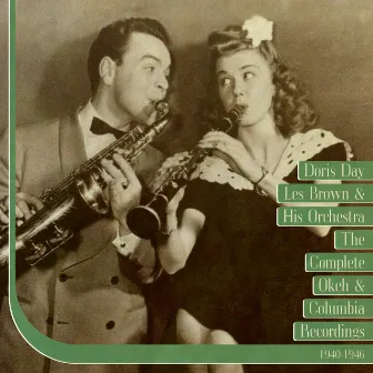 The Complete Okeh & Columbia Recordings 1940-1946 by Les Brown & His Orchestra