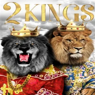 2 Kings by Skeechy Meechy