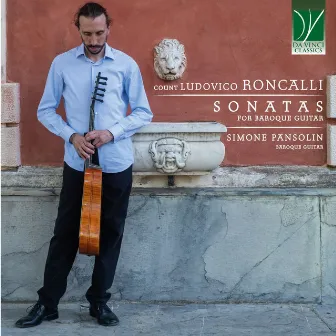 Count Ludovico Roncalli: Sonatas for Baroque Guitar by Ludovico Roncalli