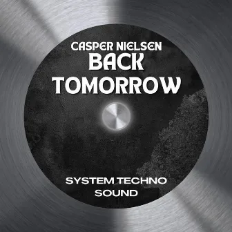 Back Tomorrow by Casper Nielsen