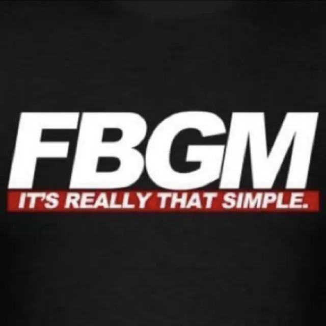 FBGM SHIT