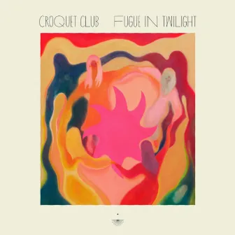 Fugue In Twilight by Croquet Club