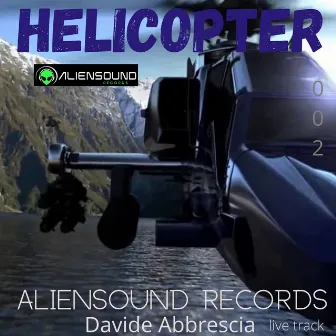 Helicopter (Live) by Davide Abbrescia