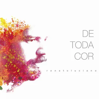 De Toda Cor by Renato Luciano