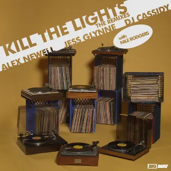 Kill The Lights (with Nile Rodgers) [Remixes] by DJ Cassidy