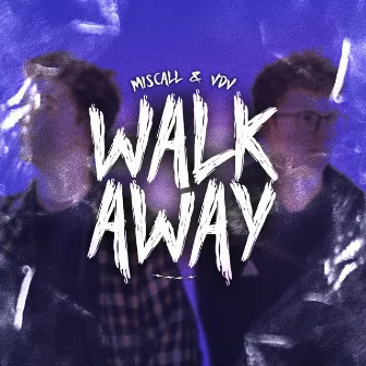 Walk Away by Miscall