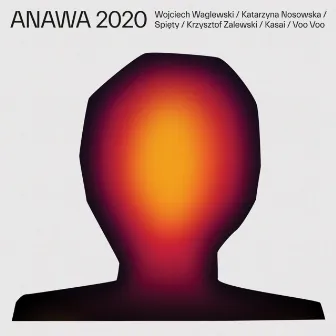 Anawa 2020 by Voo Voo