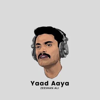 Yaad Aaya by Zeeshan Ali