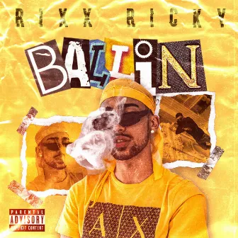 Ballin' by Rixx Ricky