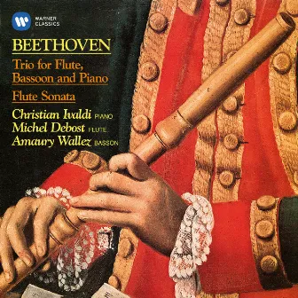 Beethoven: Trio for Flute, Bassoon and Piano, WoO 37 & Flute Sonata, Anh. 4 by Christian Ivaldi