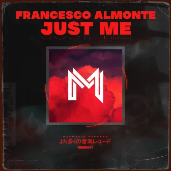 Just Me EP by Francesco Almonte