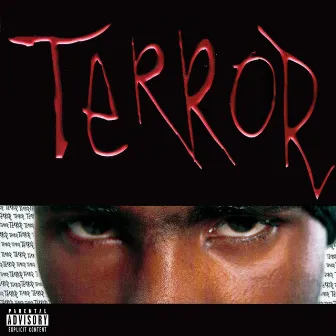 T.E.R.R.O.R by Terror