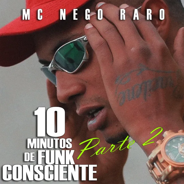 10 Minutos de Funk Consciente, Pt. 2