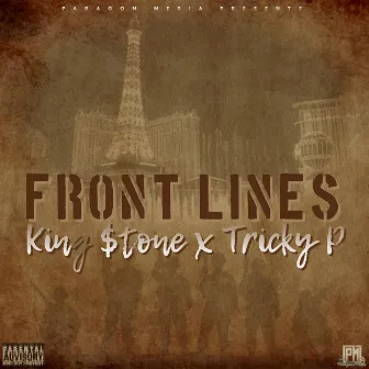 Frontlines by King $tone