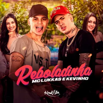 Reboladinha by MC Lukkas