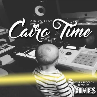 Cairo Time by Aikido Bray