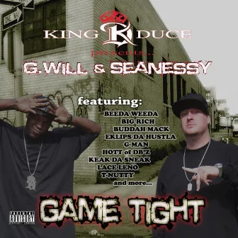 Game Tight by G.Will