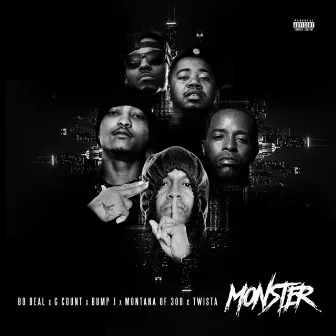 Monster (feat. Montana of 300, G Count, Twista & Bump J) by Bo Deal