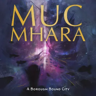 Muc-Mhara by Borough Bound