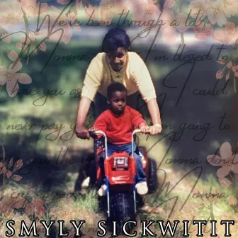 Mother's Day Mix by Smyly Sickwitit