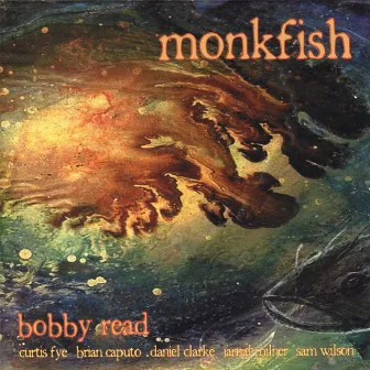 Monkfish by Bobby Read