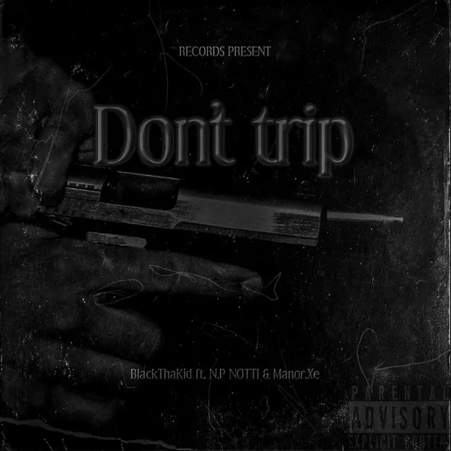 Don't Trip