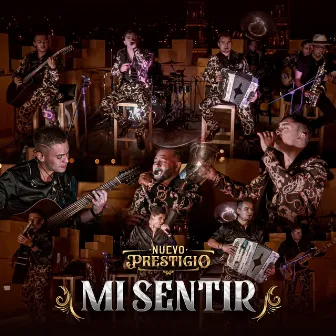 Mi Sentir by Grupo Nuevo Prestigio