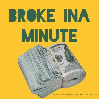 BROKE INA MIN by Yung cee