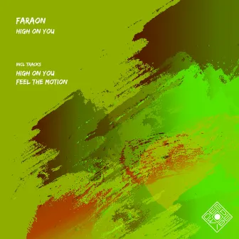 High on You by Faraon