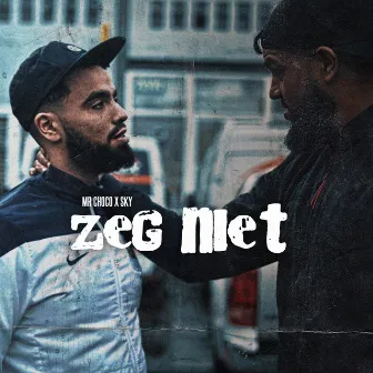 Zeg niet by SKY