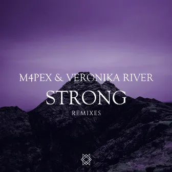 Strong (Remixes) by Veronika River