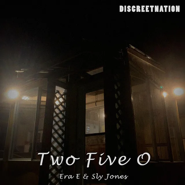 Two Five O