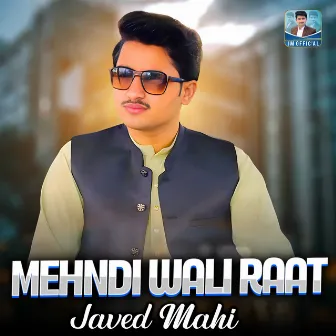 Mehndi Wali Raat by Javed Mahi