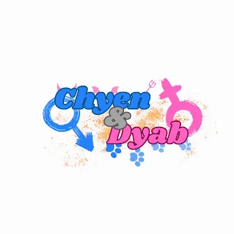 Chyen & Dyab by Gamma