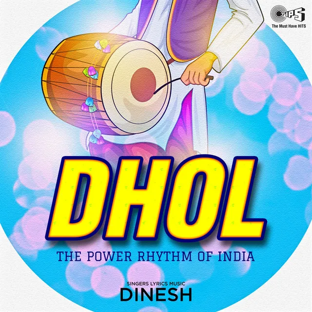 Dhol The Power Rhythm Of India