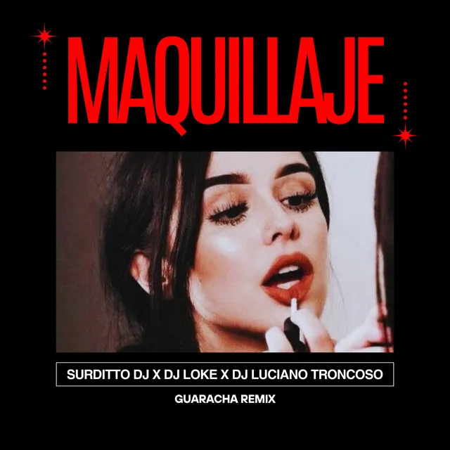 Maquillaje (Guaracha ) - Remix