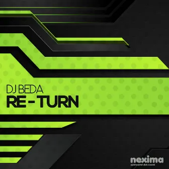 Re - Turn by DJ Beda