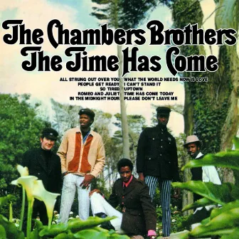 The Time Has Come by The Chambers Brothers