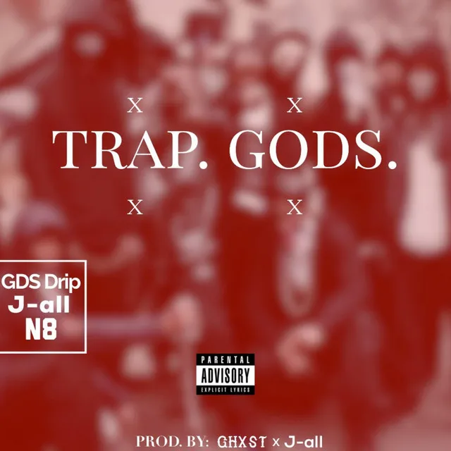 Trap Gods